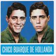 Chico Buarque de Hollanda