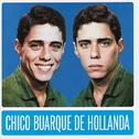 Chico Buarque de Hollanda