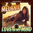 Melanie - Love in My Mind