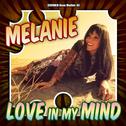 Melanie - Love in My Mind专辑