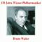 150 Jahre Wiener Philharmoniker - Bruno Walter专辑