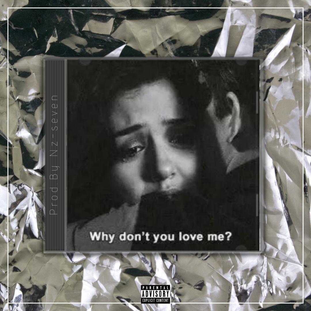 W h y d o n ' t y o u L O V E m e ?【TRAP BEAT】