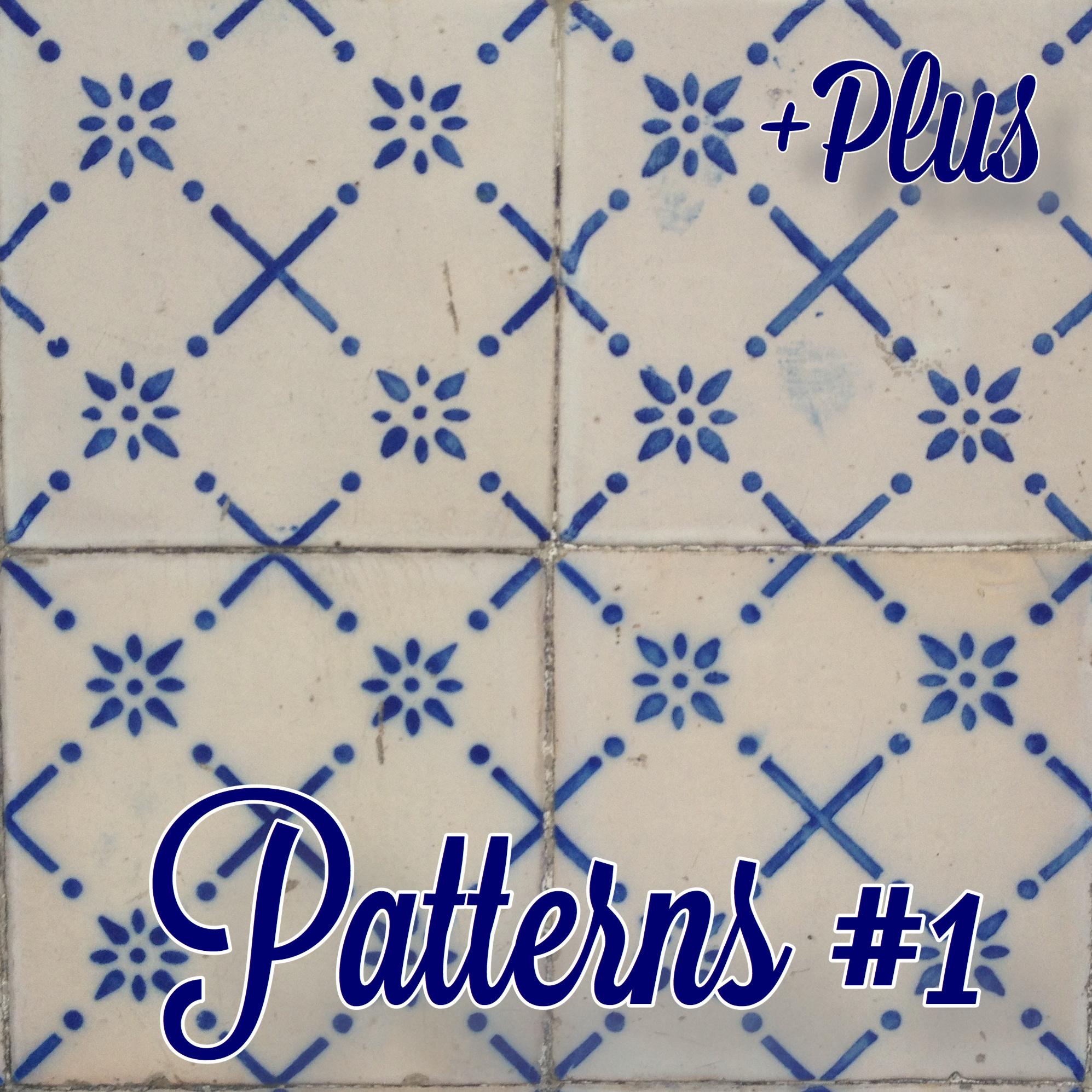 Patterns #1