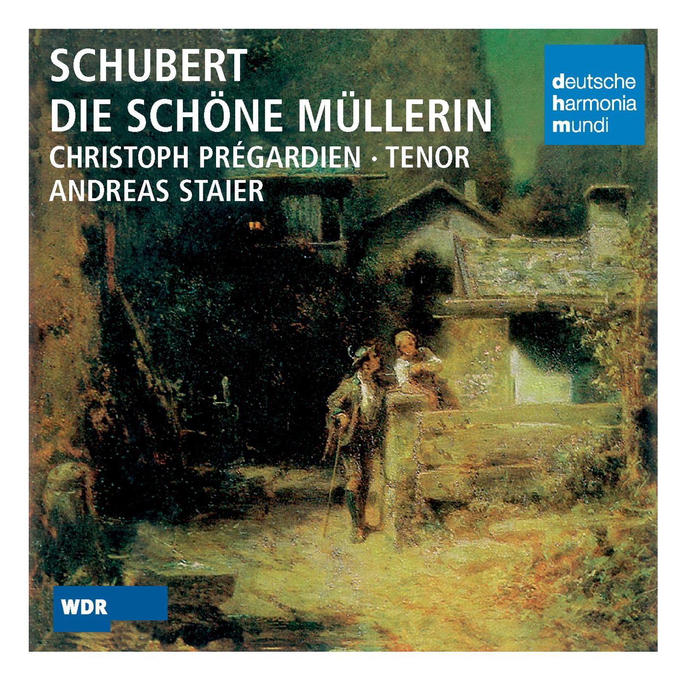 Schubert: Die schöne Müllerin