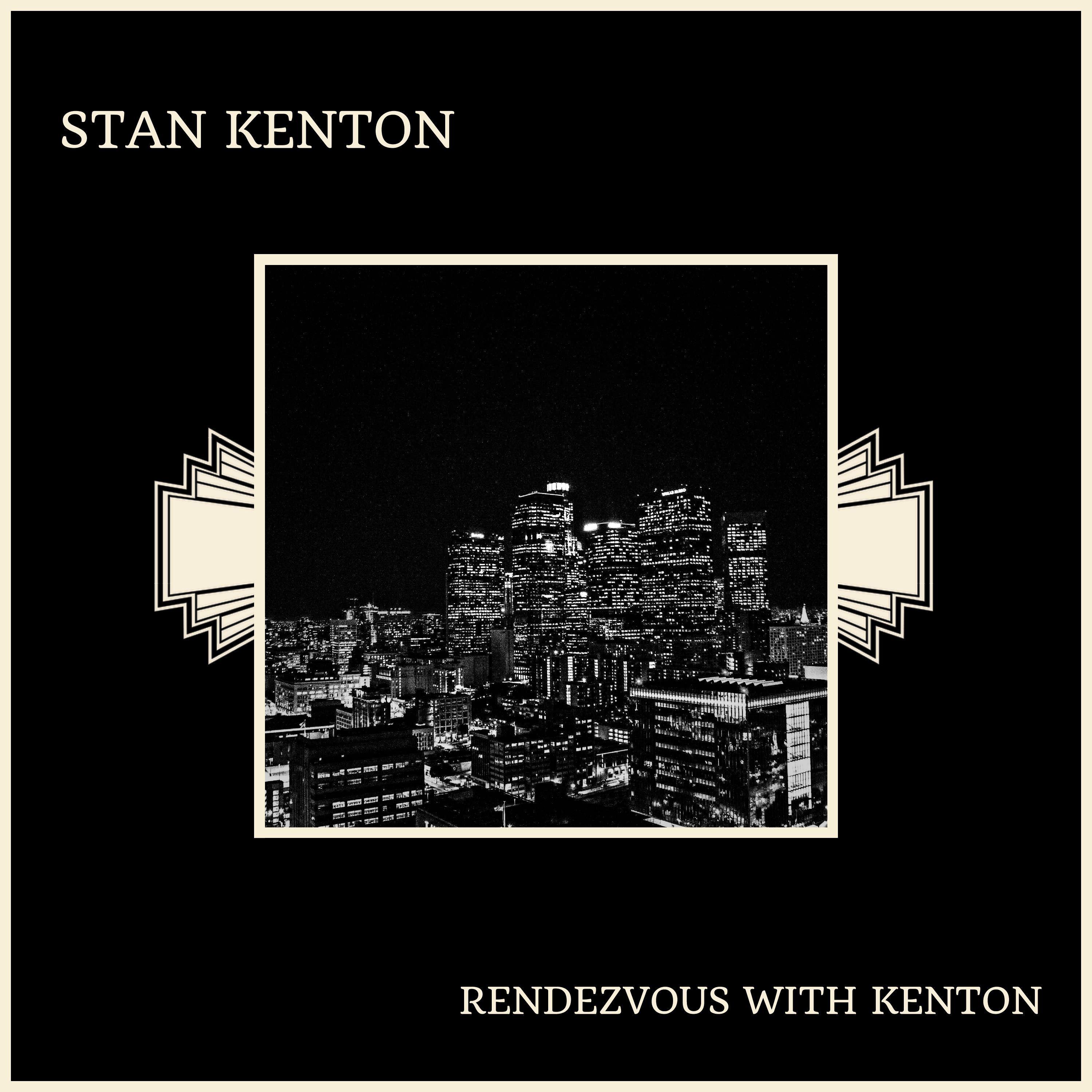 Rendezvous With Kenton