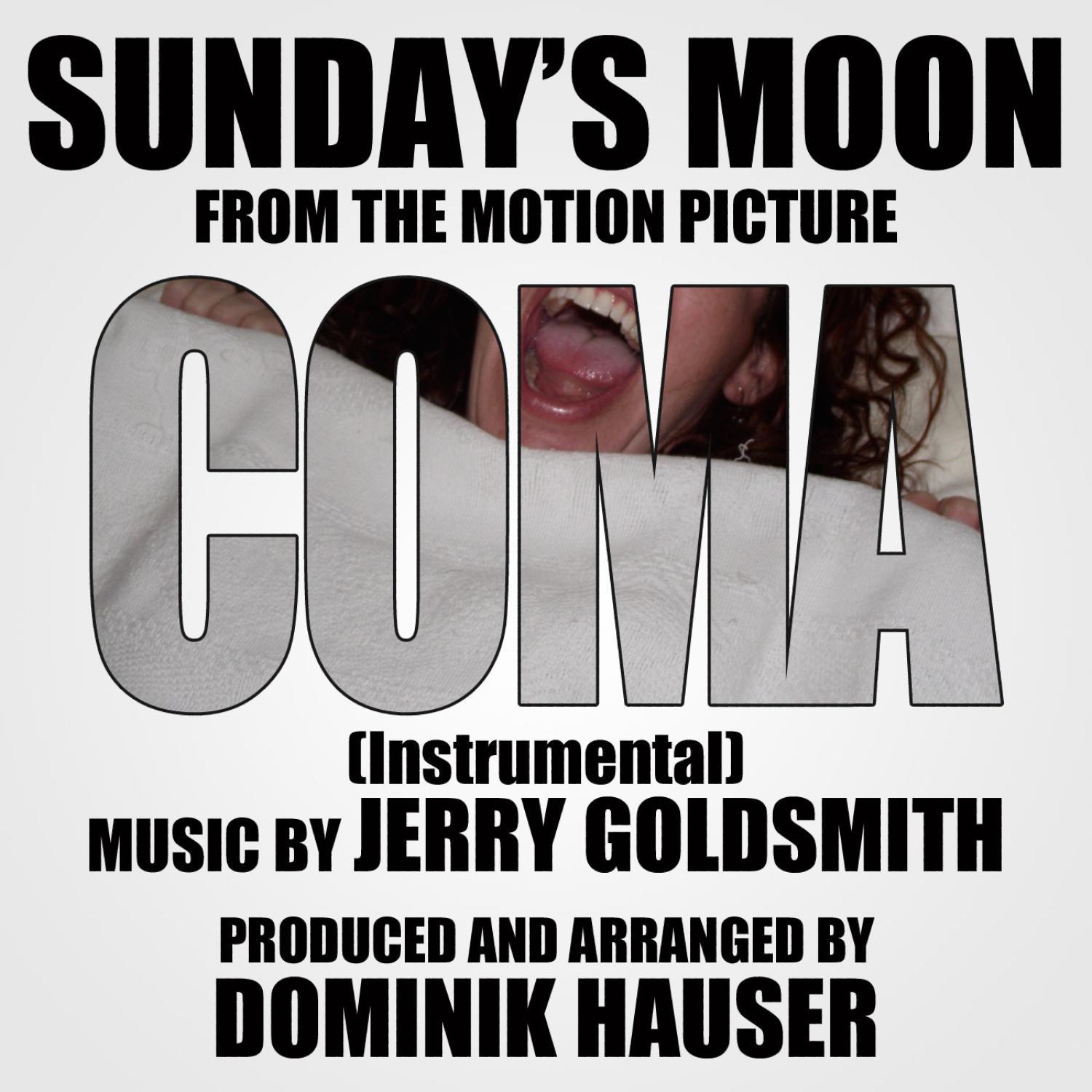 "Sunday's Moon" -Instrumental (Theme from the 1978 motion picture score for "Coma" )专辑