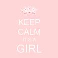 Keep Calm It's A Girl