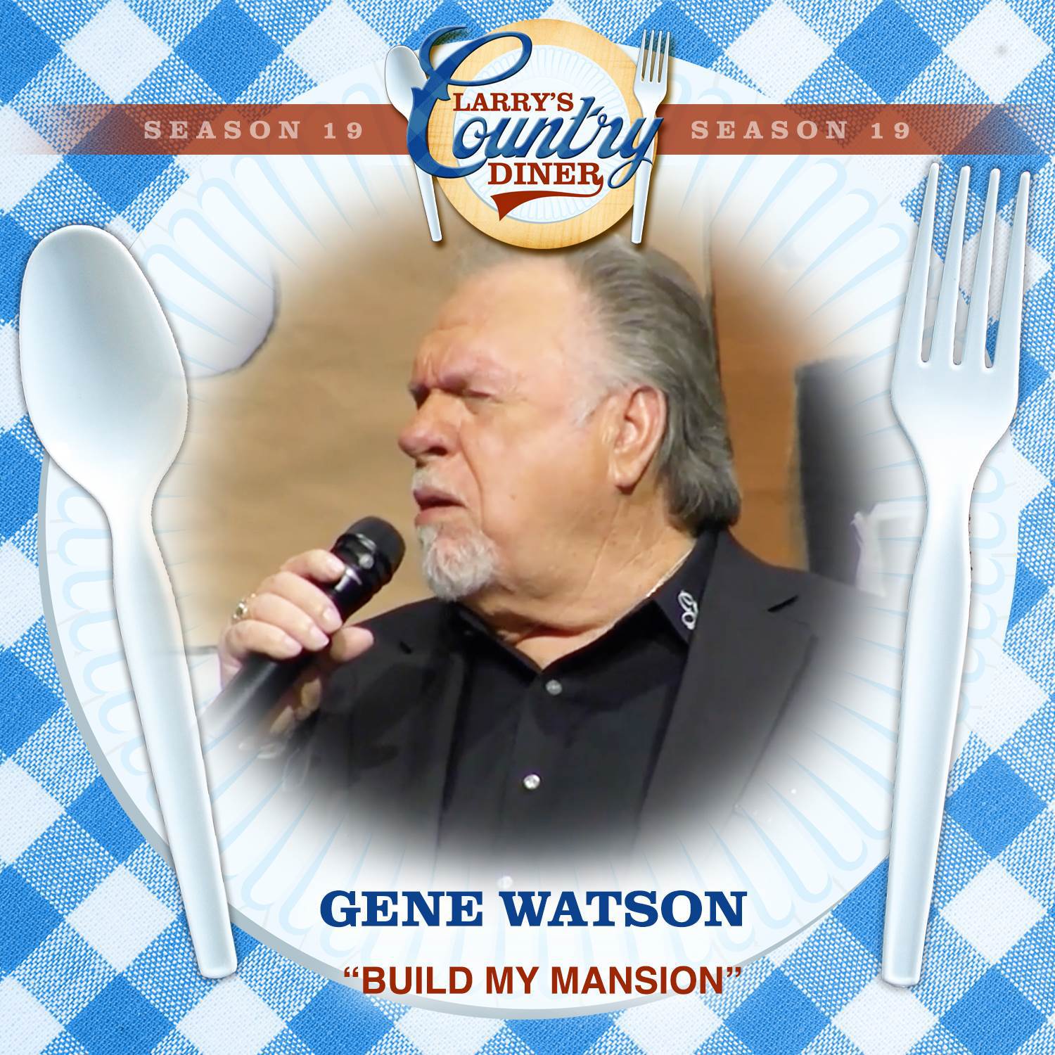 Gene Watson - Build My Mansion (Larry's Country Diner Season 19)