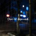 Depressed？