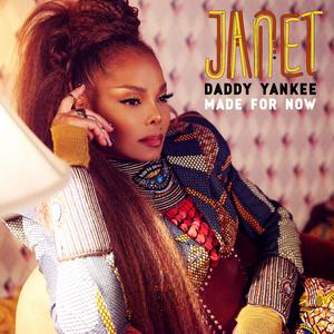 Made For Now - Janet Jackson & Daddy Yankee (karaoke) 带和声伴奏 （升6半音）