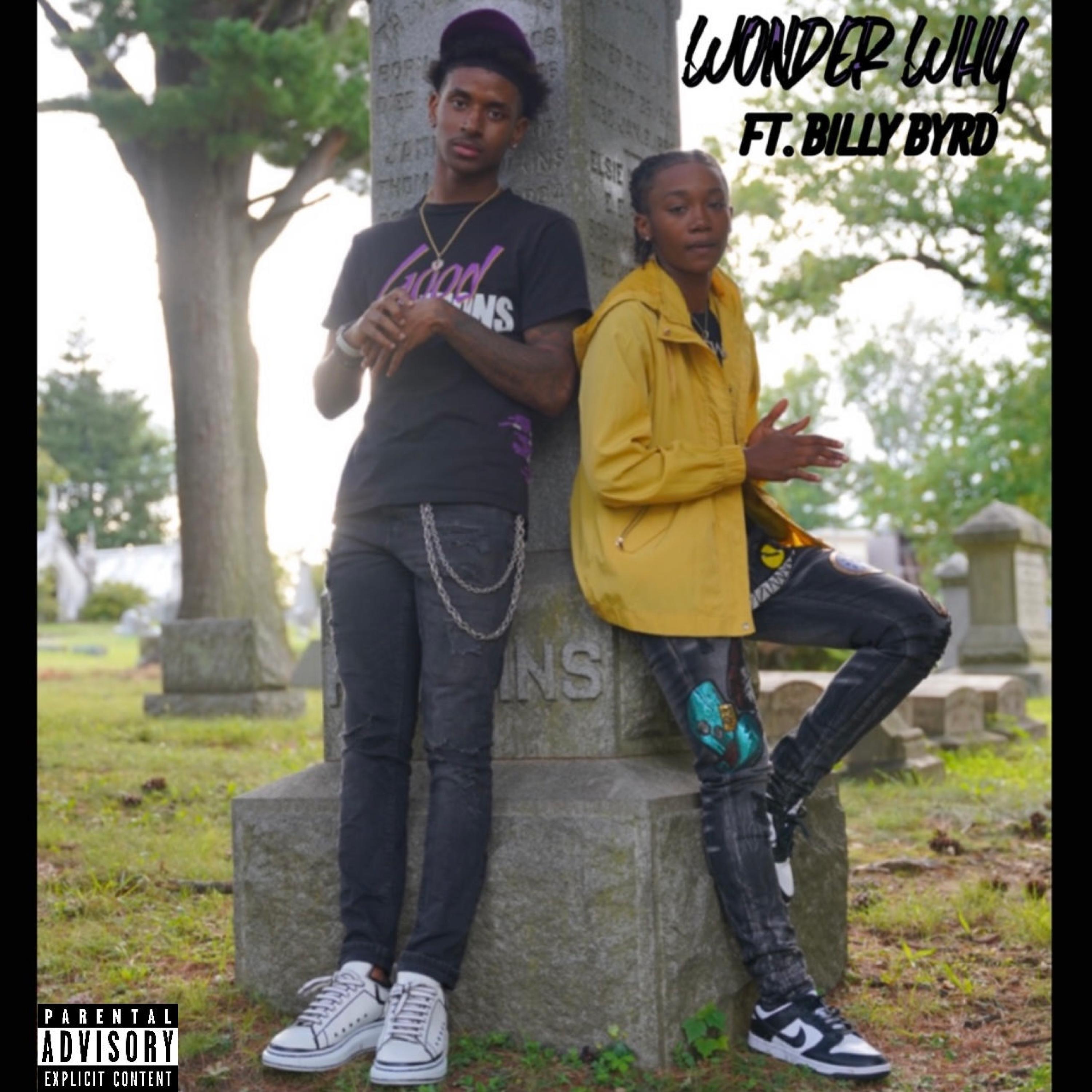 Wonder Why (feat. Billy Byrd)