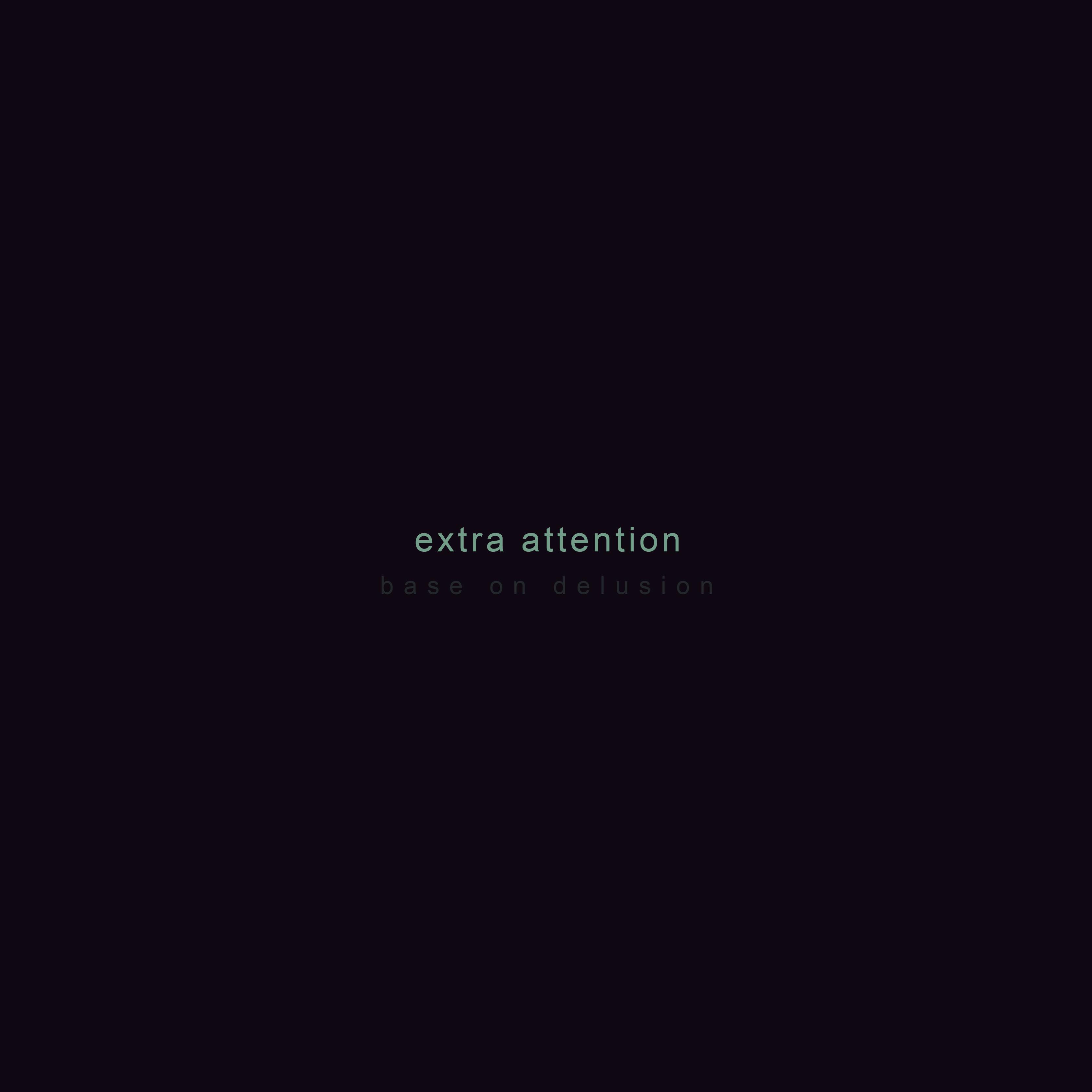 extra attention专辑