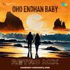 Harish Hwarkling - Oho Endhan Baby - Retro Mix