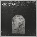 Elk Grove专辑