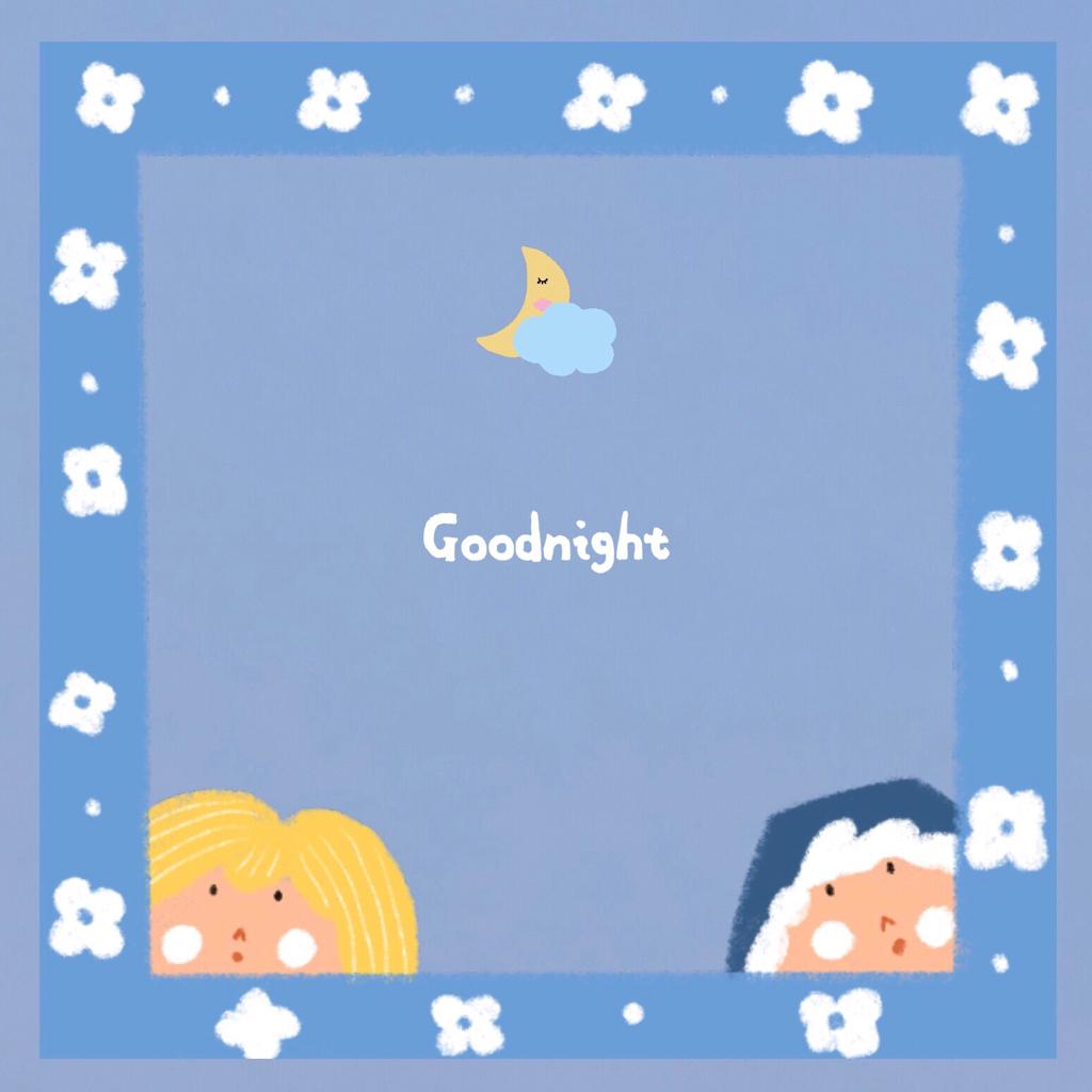 Goodnight⸝⸝⸝⸝◟̆◞̆