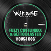 Fuzzy Cufflinxxx - Housedog