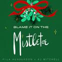 Blame It On The Mistletoe专辑