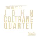 The Best of John Coltrane Quartet