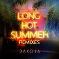 Long Hot Summer (Remixes)