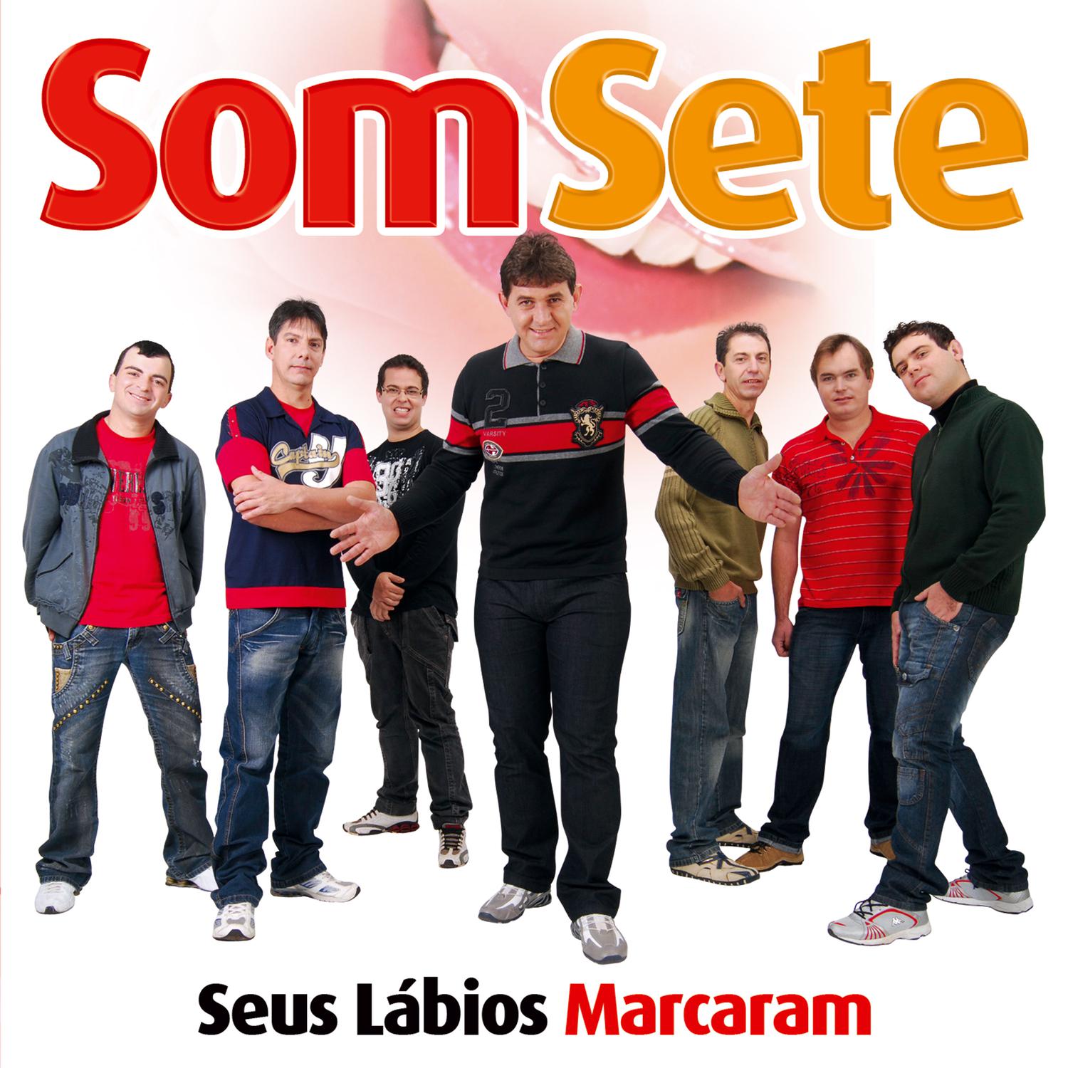 Som Sete - Não Me Chame de Amigo