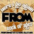 Here I Go Again (From Rock of Ages) - Single