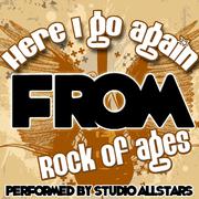 Here I Go Again (From Rock of Ages) - Single