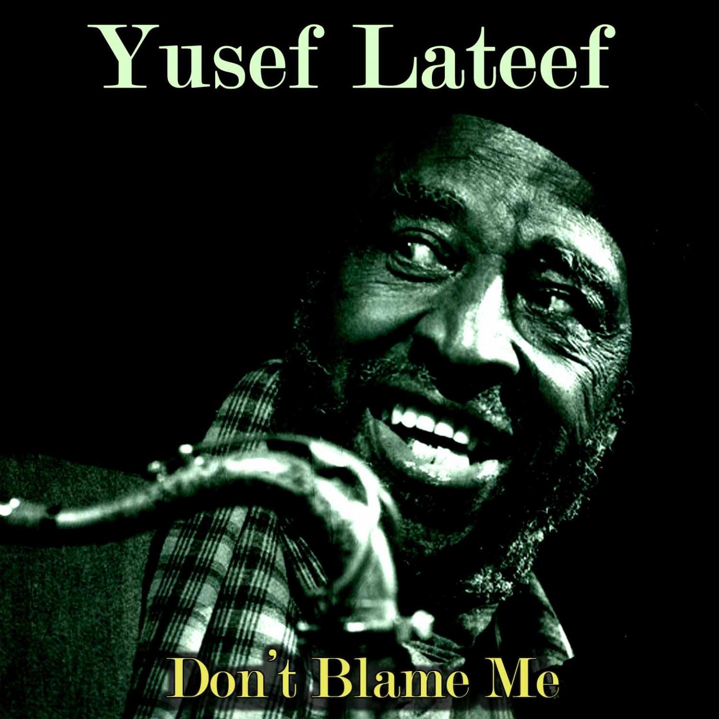 Don't Blame Me