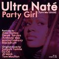 Party Girl (Turn Me Loose) [All Mixes]