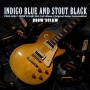 Indigo Blue And Stout Black专辑