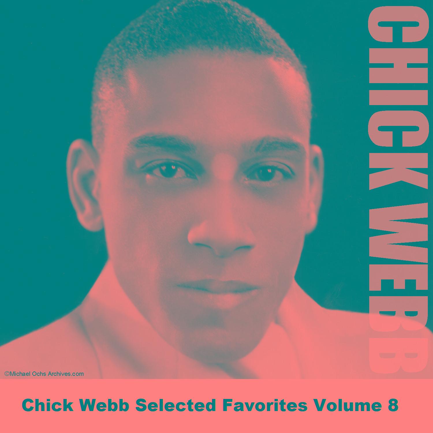 Chick Webb Selected Favorites, Vol. 8