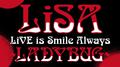 LiVE is Smile Always～LADYBUG～ at 日本武道館专辑