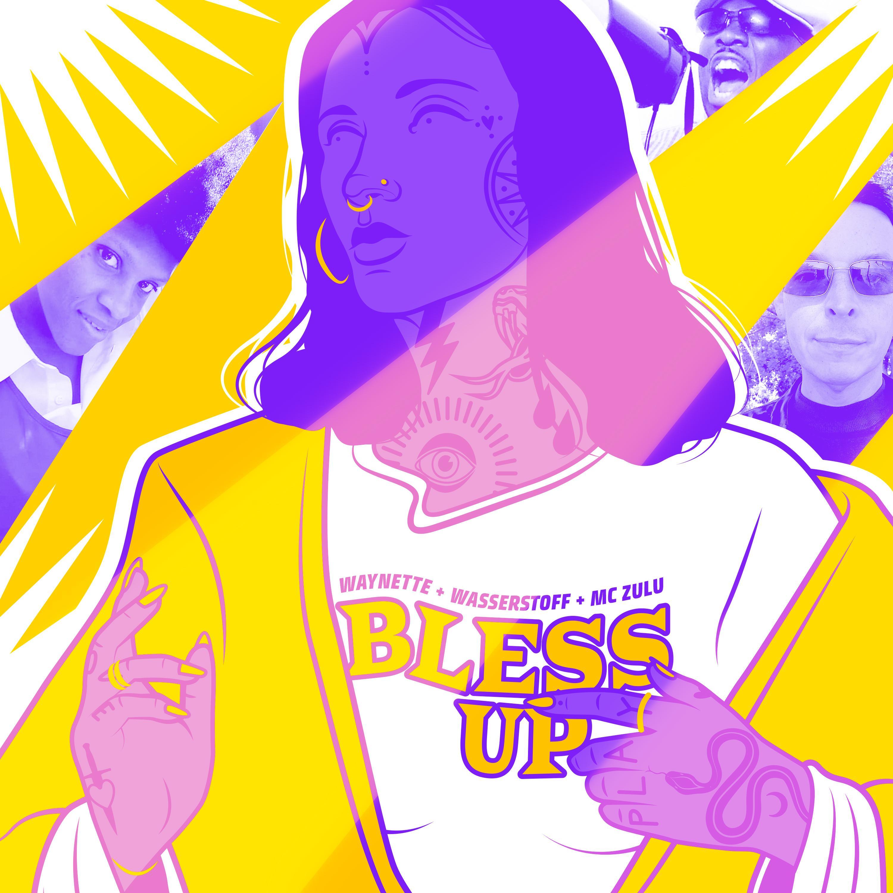 Bless Up (feat. Waynette & MC Zulu)