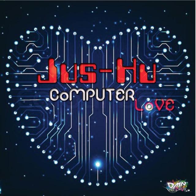 Jus-Hu - Computer Love (Instrumental Mix)