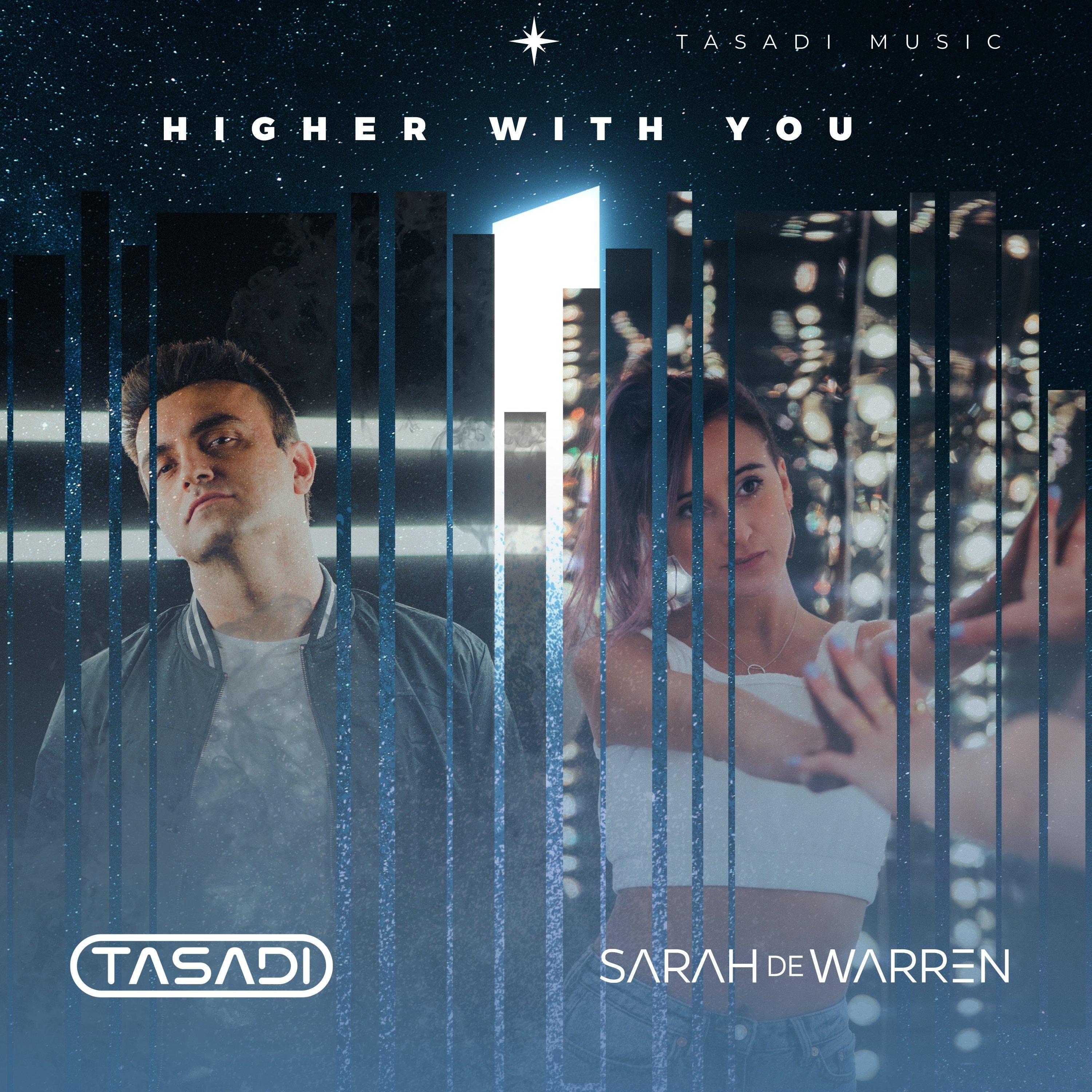 Tasadi - Higher With You