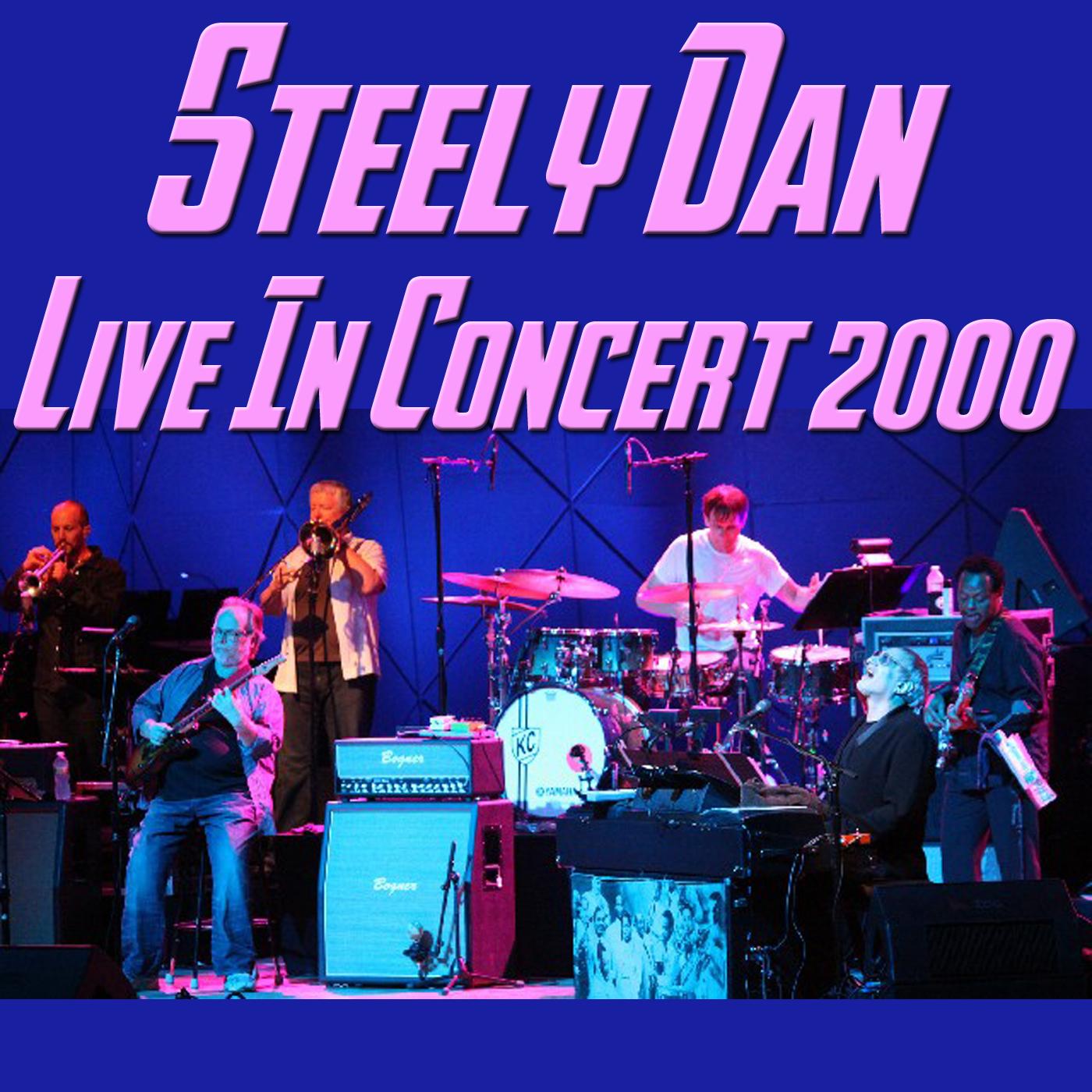 In Concert (Steely Dan – 2000 Recordings Collection)