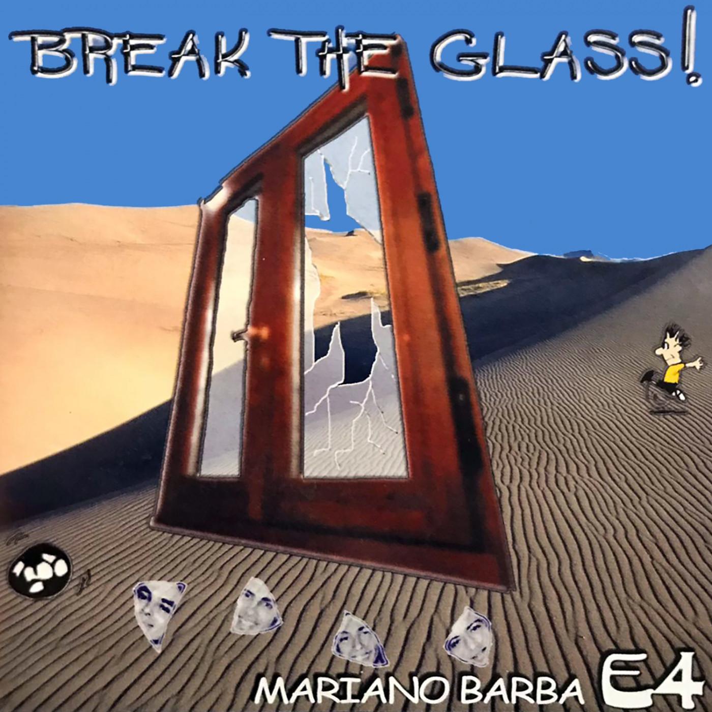 E4 - Break The Glass