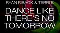 Dance Like There's No Tomorrow (Matt Watkins Remix)专辑