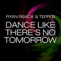 Dance Like There's No Tomorrow (Matt Watkins Remix)专辑