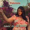 Patricia - Amor de mil vidas