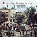 Mendelssohn: Songs and Duets, Vol. 4