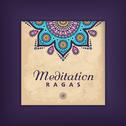 Meditation Ragas专辑