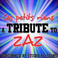 Ces petits riens (A tribute to ZAZ) - Single