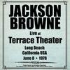 Jackson Browne - The Load-Out - Stay (Live, Long Beach 1978)