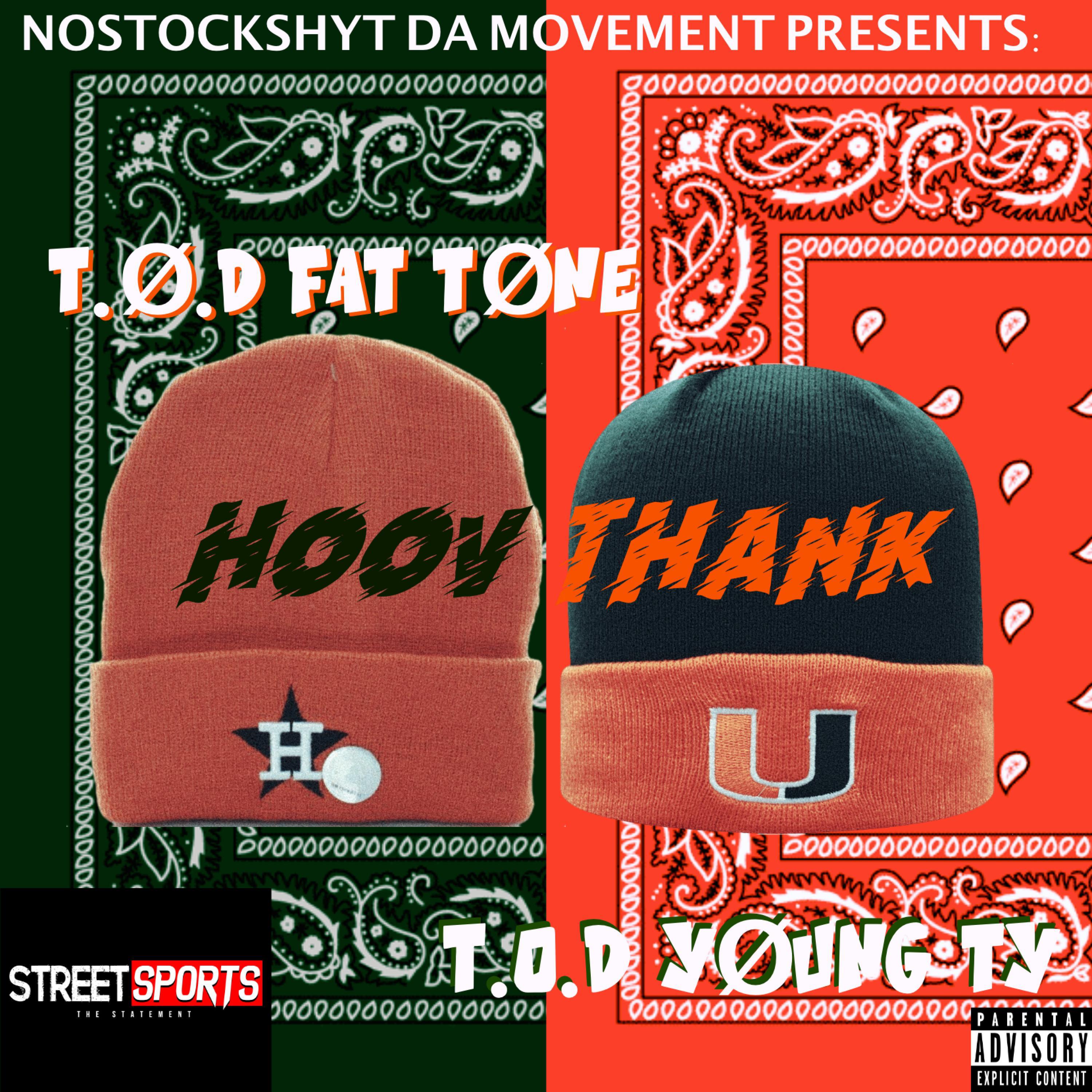 T.O.D Fat Tone - Hoovthank