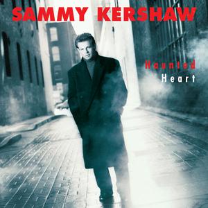 Haunted Heart - Sammy Kershaw (SC karaoke) 带和声伴奏