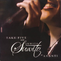 Take Five with Juwita Suwito at Avanti专辑