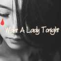 Want a lady tonight专辑