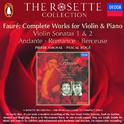 Fauré: Complete Works for Violin & Piano专辑