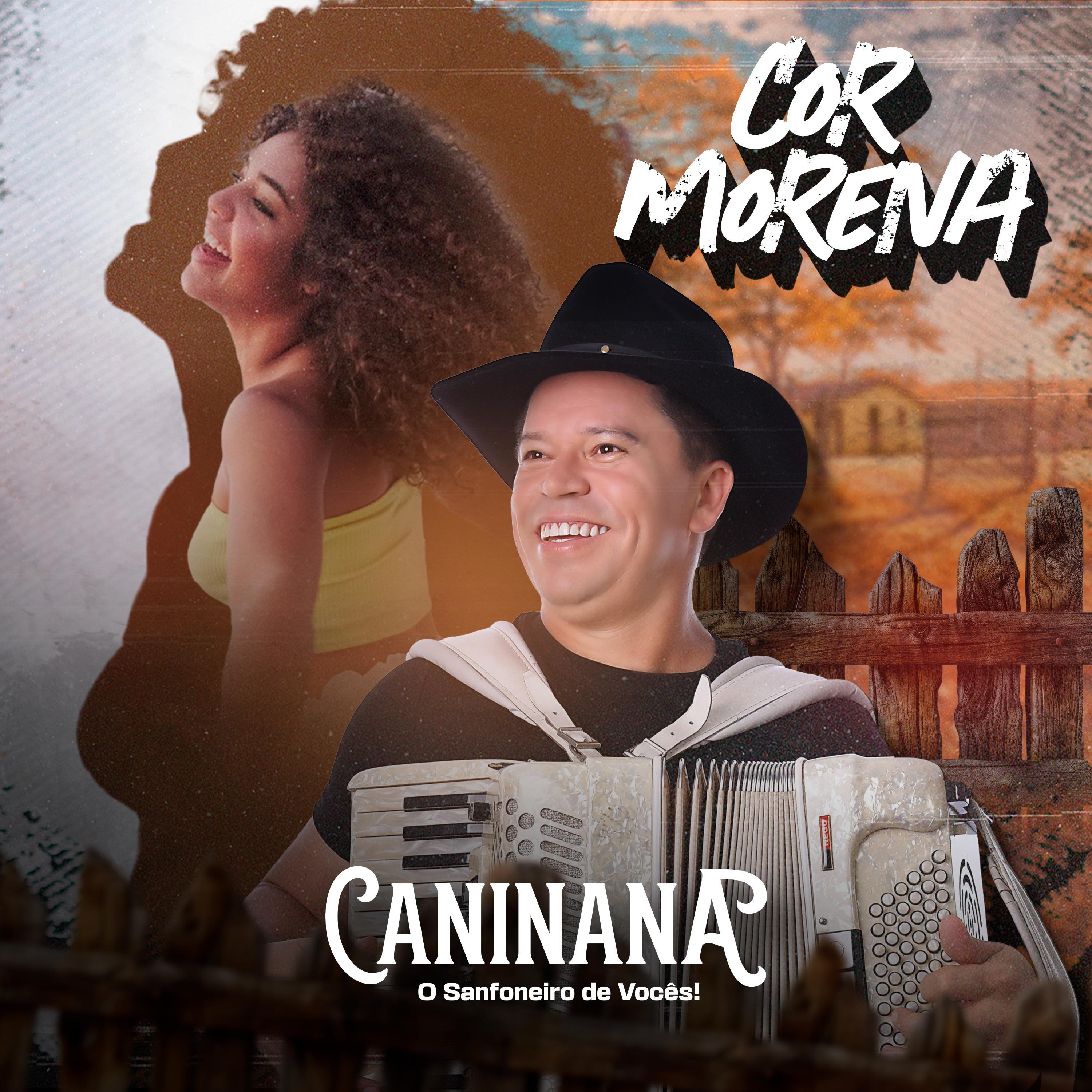 Caninana - Cor Morena