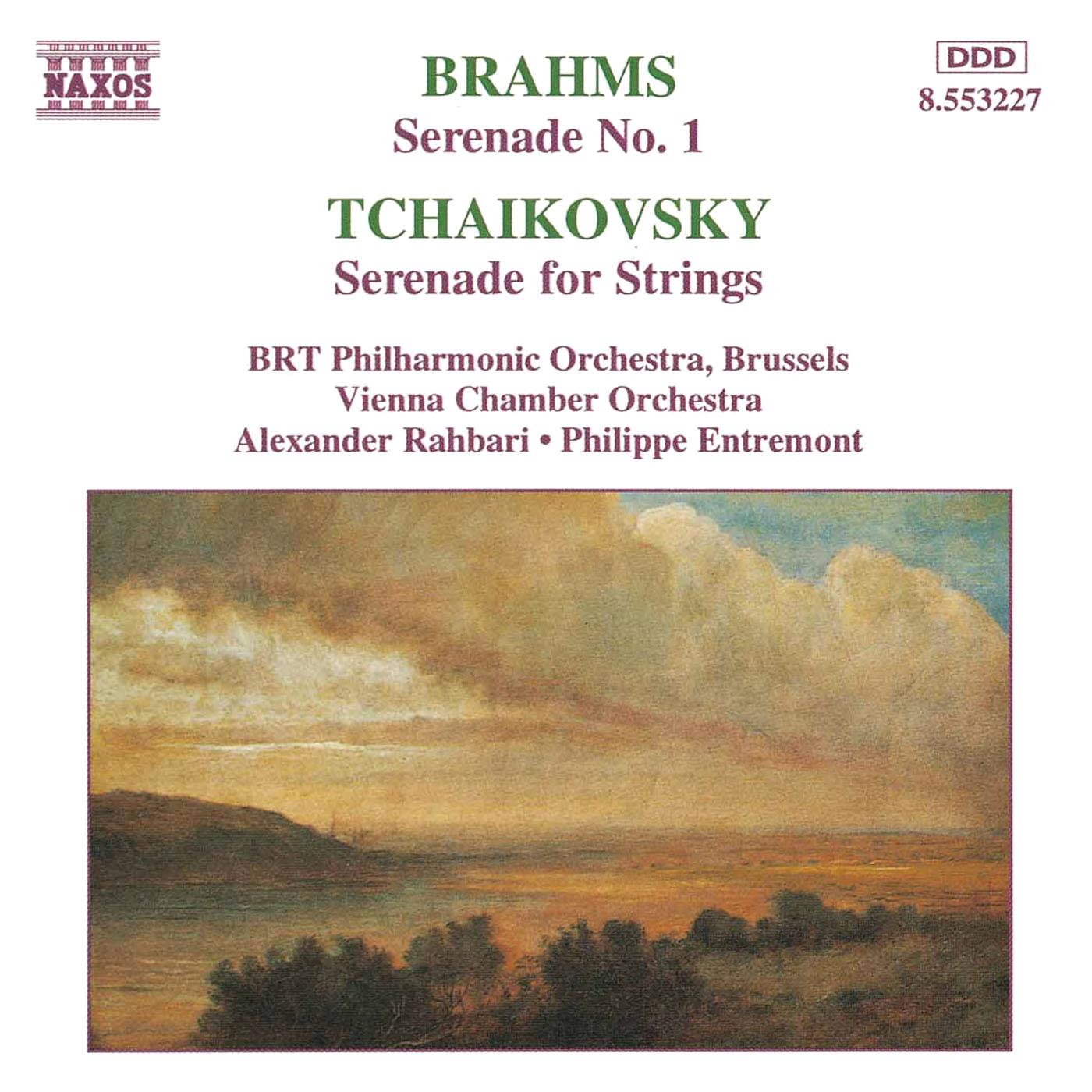 BRAHMS: Serenade No. 1 / TCHAIKOVSKY: Serenade for Strings